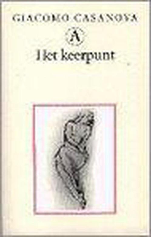 Het keerpunt - G. Casanova, Boeken, Overige Boeken, Ophalen of Verzenden