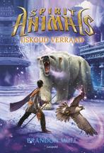 IJskoud verraad / Spirit Animals / 4 9789025868567, Boeken, Verzenden, Zo goed als nieuw, Brandon Mull