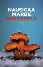 Smeergeld 9789044624823 Nausicaa Marbe, Verzenden, Gelezen, Nausicaa Marbe