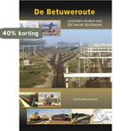 De Betuweroute 9789060132982 Gerrit Nieuwenhuis, Verzenden, Zo goed als nieuw, Gerrit Nieuwenhuis