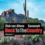 Dick van Altena & Savannah - Back To The Country 7 - CD, Cd's en Dvd's, Ophalen of Verzenden, Nieuw in verpakking