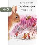 De dwergjes van Tuil 9789025102890 Paul Biegel, Verzenden, Zo goed als nieuw, Paul Biegel