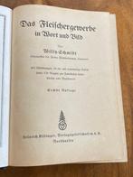 Willy Schmidt - Das Fleischergewerbe in Wort und Bild mit