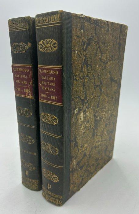 Giacomo Lombroso - Galleria Militare Italiana (1796-1815) -, Antiek en Kunst, Antiek | Boeken en Bijbels