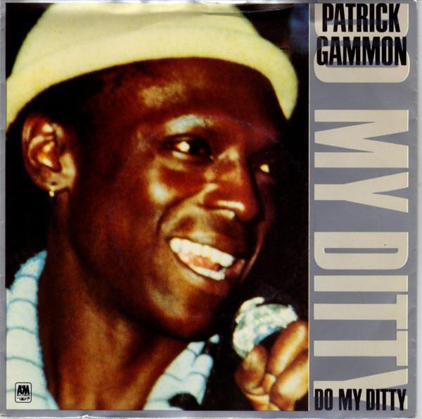 vinyl single 7 inch - Patrick Gammon - Do My Ditty, Cd's en Dvd's, Vinyl Singles, Zo goed als nieuw, Verzenden