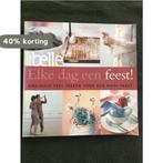 Libelle Elke dag een feest ! / Libelle 9789058551122, Verzenden, Gelezen, T. Lauwen