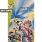 King Kong de circus-cavia 9789001549824 Burny Bos, Verzenden, Gelezen, Burny Bos