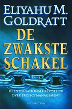 Zwakste Schakel 9789027467010 E.M. Goldratt, Boeken, Gelezen, Verzenden, E.M. Goldratt