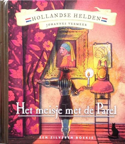 Het meisje met de Parel / Hollandse helden 9789047620570, Boeken, Kinderboeken | Jeugd | onder 10 jaar, Gelezen, Verzenden
