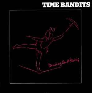 vinyl single 7 inch - Time Bandits - Dancing On A String, Cd's en Dvd's, Vinyl Singles, Zo goed als nieuw, Verzenden