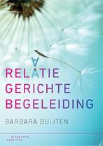 Relatiegerichte begeleiding 9789046905470 Barbara Buijten, Verzenden, Gelezen, Barbara Buijten