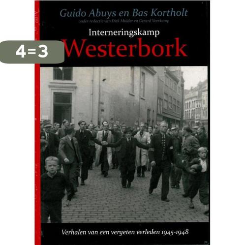 Interneringskamp Westerbork 9789089751430 B. Kortholt, Boeken, Geschiedenis | Wereld, Zo goed als nieuw, Verzenden