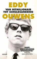 9789048850006 Van hitmiljonair tot schuldsanering, Verzenden, Nieuw, Eddy Ouwens