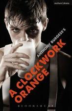 A clockwork orange: A Play With Music Based On His Novella, Boeken, Verzenden, Gelezen, Anthony Burgess