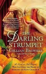 The Darling Strumpet: A Novel of Nell Gwynn, Who Captured, Gelezen, Gillian Bagwell, Verzenden