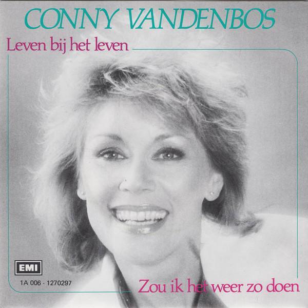 vinyl single 7 inch - Conny Vandenbos - Leven Bij Het Leven, Cd's en Dvd's, Vinyl Singles, Zo goed als nieuw, Verzenden