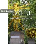 Isolde 9789080871502 Hanneke Wagenaar, Verzenden, Gelezen, Hanneke Wagenaar