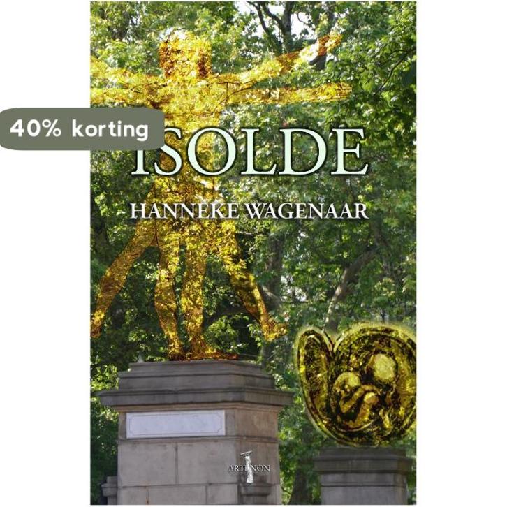 Isolde 9789080871502 Hanneke Wagenaar, Boeken, Romans, Gelezen, Verzenden