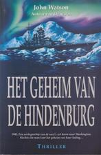 Het geheim van de Hindenburg 9789044930511 John Watson, Verzenden, Gelezen, John Watson