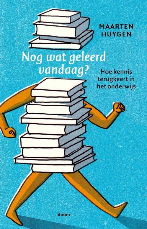9789024458011 Nog wat geleerd vandaag? Maarten Huygen, Boeken, Schoolboeken, Nieuw, Verzenden