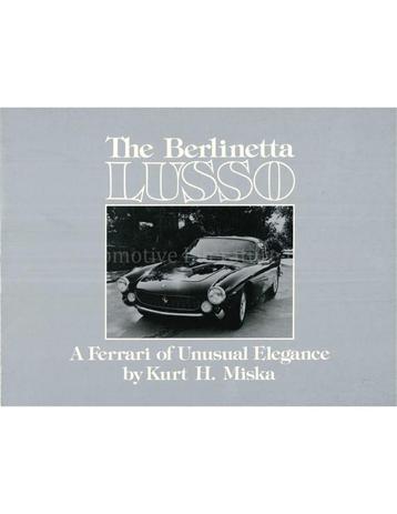 THE BERLINETTA LUSSO, A FERRARI OF UNUSUAL ELEGANCE beschikbaar voor biedingen