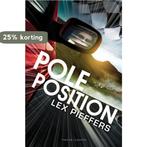 Pole position 9789045219318 Lex Pieffers, Verzenden, Gelezen, Lex Pieffers