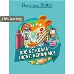 Doe de kraan dicht, Geronimo! / Knagers voor klimaat, Boeken, Overige Boeken, Verzenden, Zo goed als nieuw, Geronimo Stilton