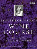 Jancis Robinsons wine course by Jancis Robinson (Hardback), Boeken, Gelezen, Jancis Robinson, Verzenden