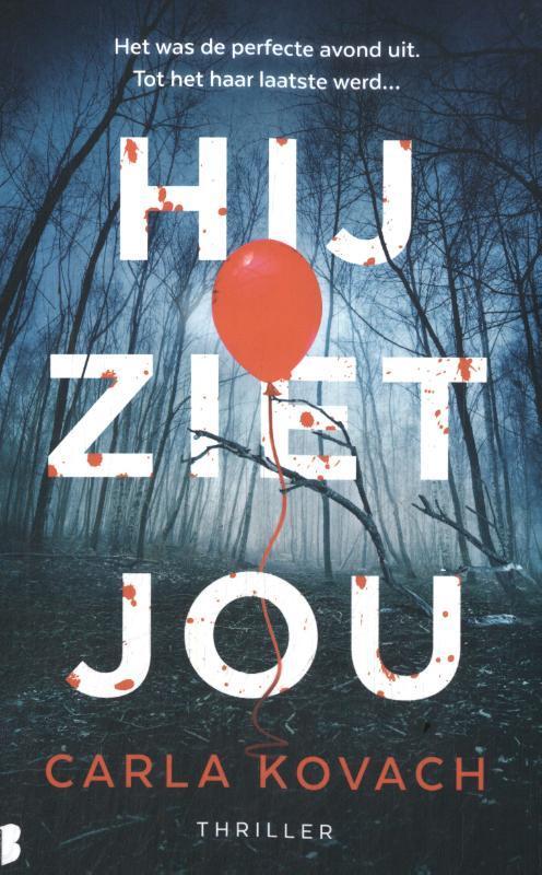 Hij ziet jou 9789049204938 Carla Kovach, Boeken, Overige Boeken, Gelezen, Verzenden