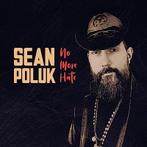 cd - Sean Poluk - No More Hate, Verzenden, Nieuw in verpakking