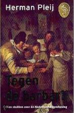 Tegen De Barbarij, Ophalen of Verzenden, Nieuw