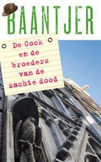 De Cock en de broeders van de zachte dood / Baantjer / 15, Boeken, Detectives, Verzenden, Zo goed als nieuw, A.C. Baantjer