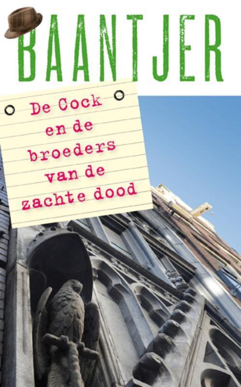 De Cock en de broeders van de zachte dood / Baantjer / 15, Boeken, Detectives, Zo goed als nieuw, Verzenden