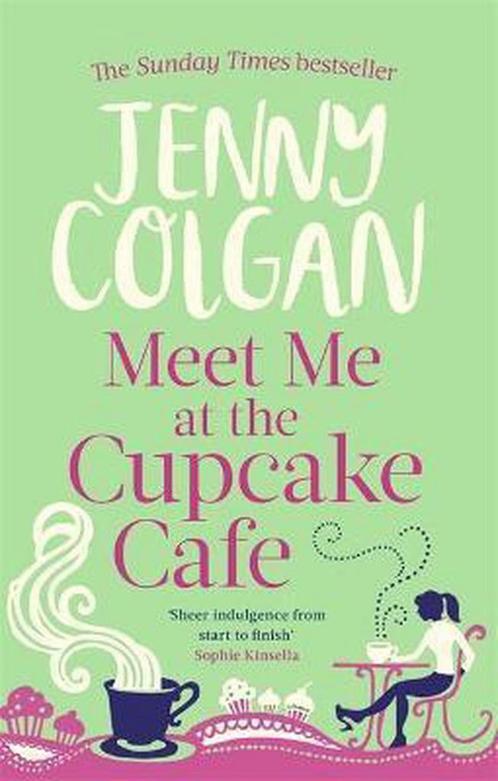 Meet Me At The Cupcake Cafe 9780751544497 Jenny Colgan, Boeken, Overige Boeken, Zo goed als nieuw, Verzenden