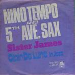 vinyl single 7 inch - Nino Tempo &amp; 5th Ave. Sax - Sis..., Zo goed als nieuw, Verzenden