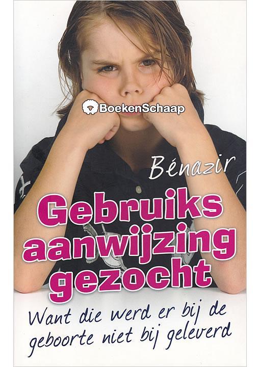 Gebruiksaanwijzing gezocht Benazir, Boeken, Zwangerschap en Opvoeding, Verzenden