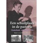 Een schuilplaats in de pastorie Oosterbeek - september 1944, Boeken, Verzenden, Zo goed als nieuw, K. ter Horst - Arriëns