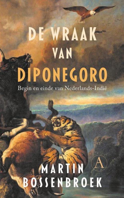 9789025313425 De wraak van Diponegoro Martin Bossenbroek, Boeken, Studieboeken en Cursussen, Nieuw, Verzenden