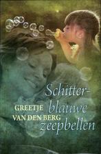 Schitterblauwe zeepbellen / Spiegelserie 9789059776357, Boeken, Verzenden, Zo goed als nieuw, Greetje van den Berg