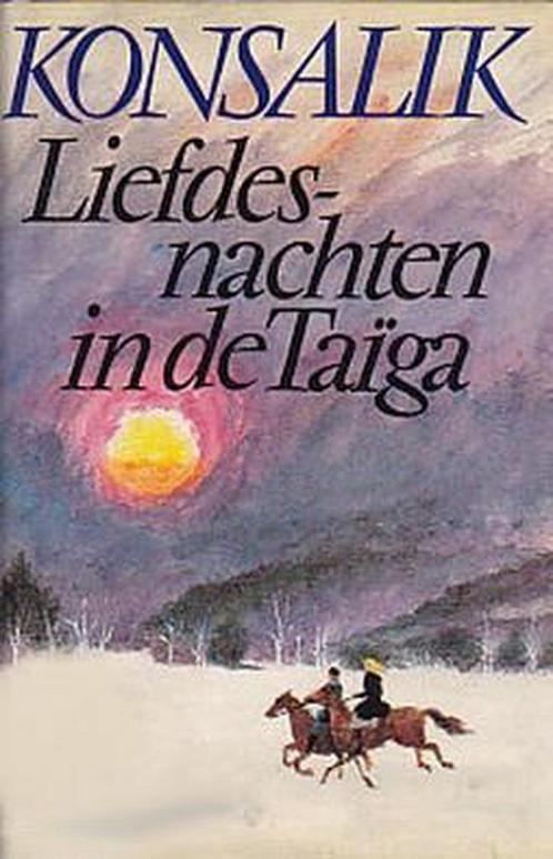 Liefdesnachten in de taiga 9789022500941 Heinz G. Konsalik, Boeken, Overige Boeken, Gelezen, Verzenden