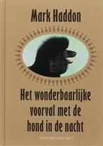 Het wonderbaarlijke voorval met de hond in de nacht, Verzenden, Zo goed als nieuw, Mark Haddon