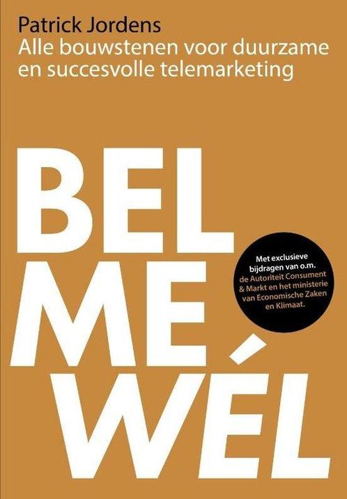 9789492528766 Bel me wel | Tweedehands, Boeken, Studieboeken en Cursussen, Zo goed als nieuw, Verzenden