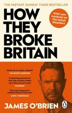 How They Broke Britain 9780753560365 James OBrien, Verzenden, Zo goed als nieuw, James O'Brien
