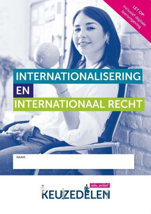 Keuzedelen   KEUZEDEEL INTERNATIONALISERING EN 9789037251043, Boeken, Studieboeken en Cursussen, Zo goed als nieuw, Verzenden