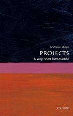 Projects: A Very Short Introduction 9780198727668, Boeken, Verzenden, Zo goed als nieuw, Andrew Davies