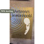 Antennes in mijn hoofd 9789060204214 Uyttenbogaard, Boeken, Verzenden, Gelezen, Uyttenbogaard