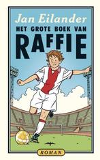 Het grote boek van Raffie 9789060059722 Jan Eilander, Verzenden, Zo goed als nieuw, Jan Eilander