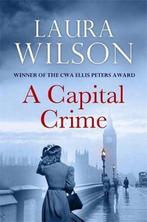A Capital Crime 9781849163095 Laura Wilson, Verzenden, Gelezen, Laura Wilson