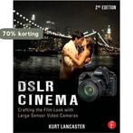 DSLR Cinema 9780240823737 Kurt Lancaster, Boeken, Verzenden, Gelezen, Kurt Lancaster