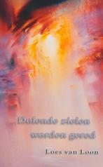 Dolende zielen worden gered 9789075636680 L. van Loon, Verzenden, Gelezen, L. van Loon